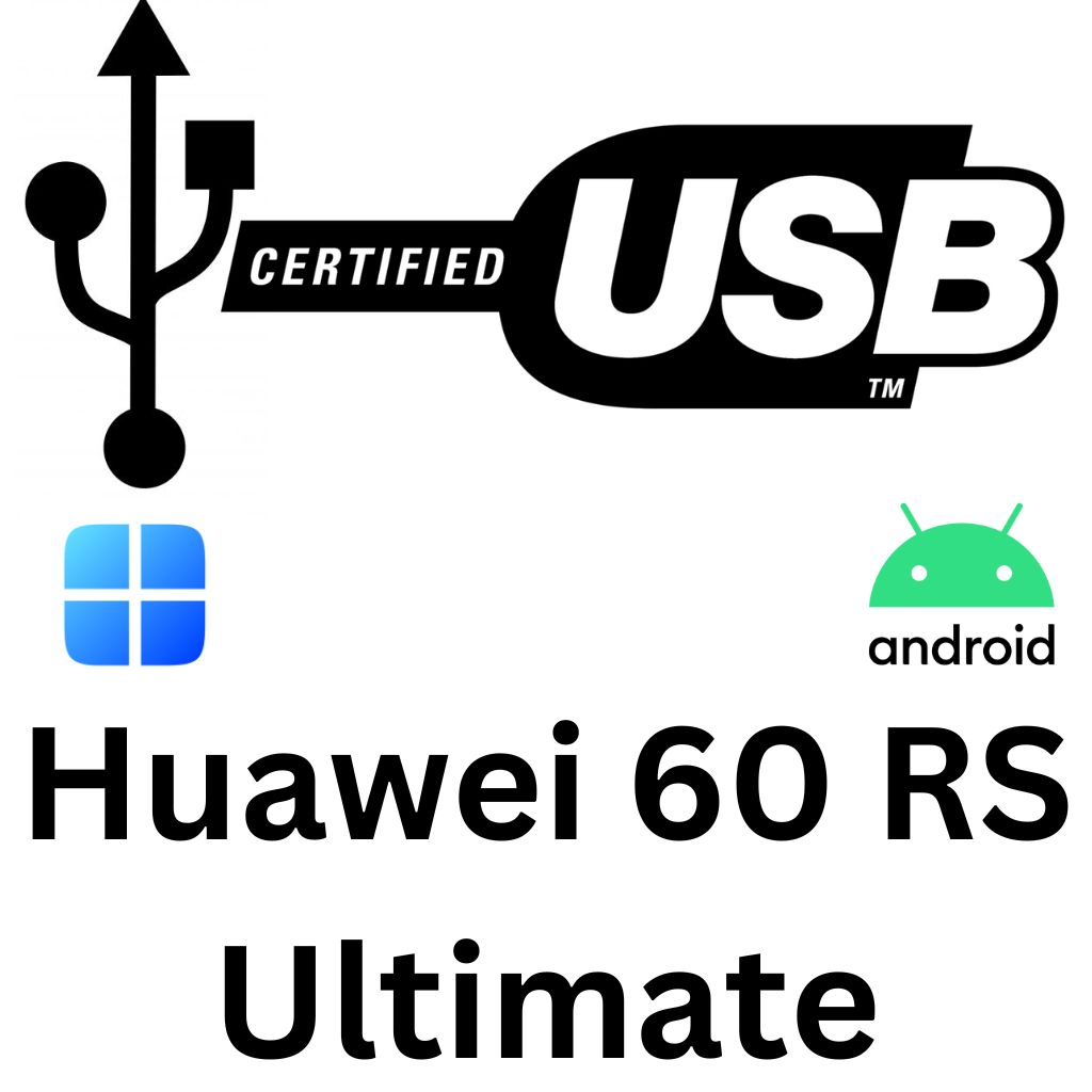 USB Driver For Huawei 60 RS Ultimate