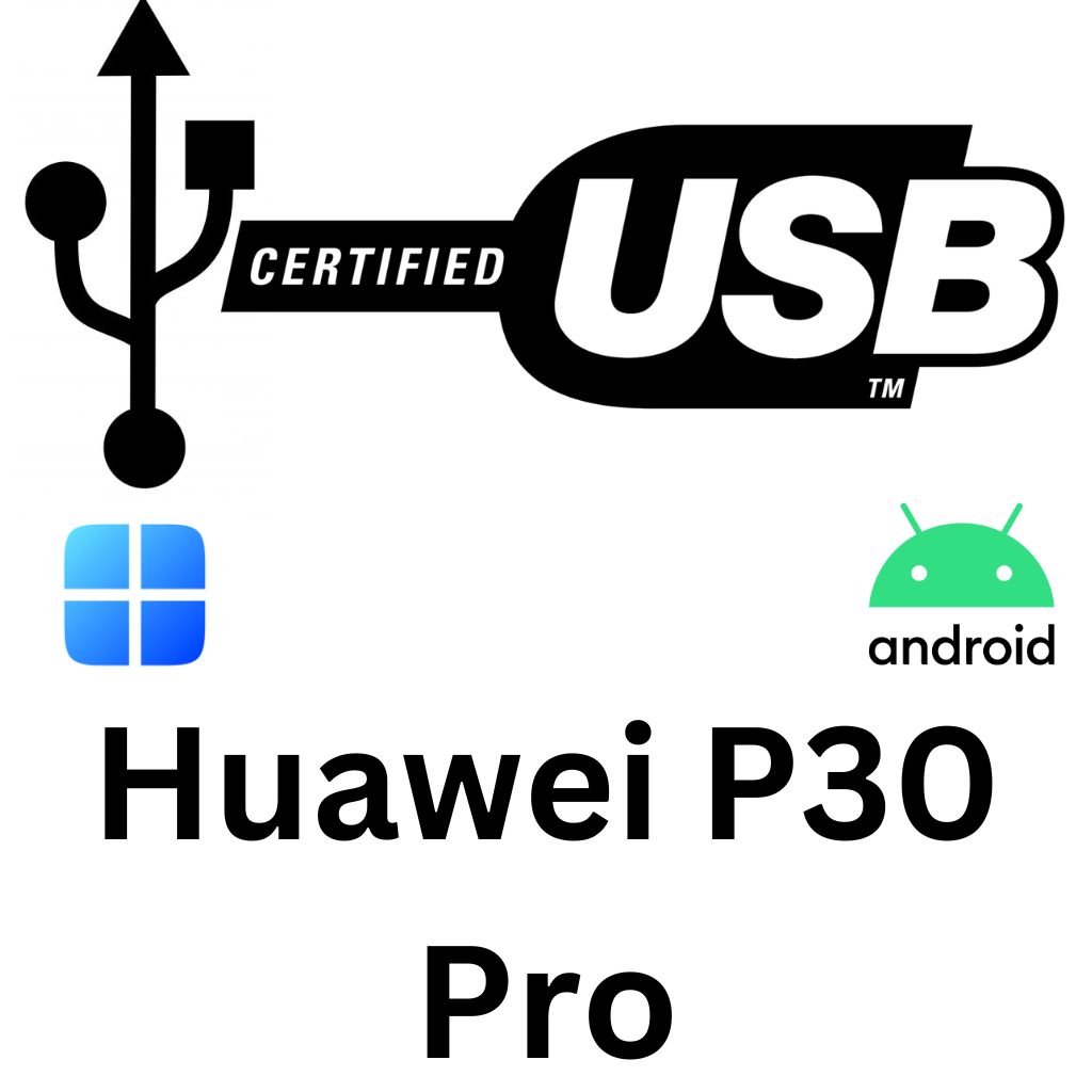 USB Driver For Huawei P30 Pro