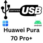 Huawei Pura 70 Pro+ USB Driver